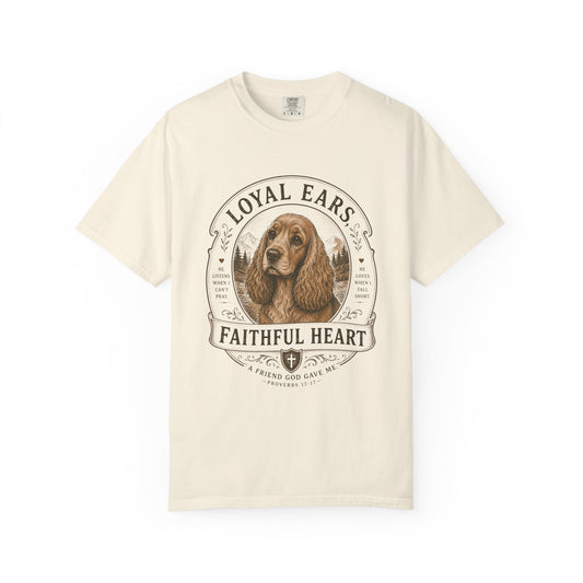 Cocker Spaniel — Loyal Ears, Faithful Heart T-Shirt