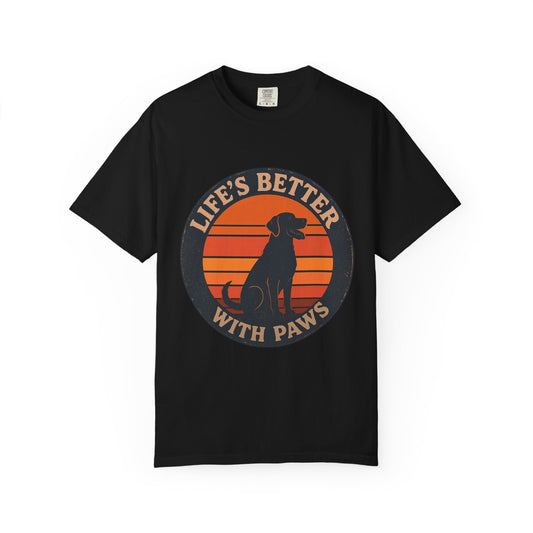 Life's Better With Paws T-Shirt