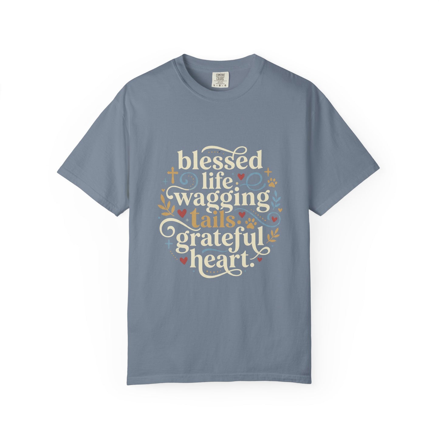 Blessed Life Wagging Tails Grateful Heart T-Shirt