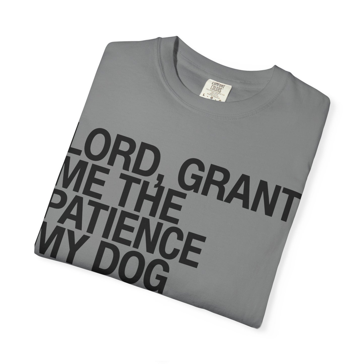 Lord Grant Me The Patience