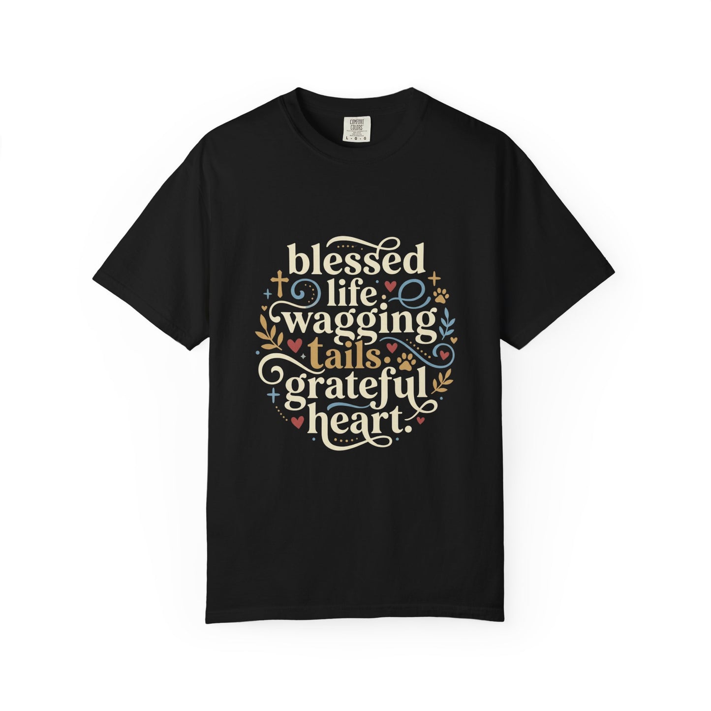 Blessed Life Wagging Tails Grateful Heart T-Shirt