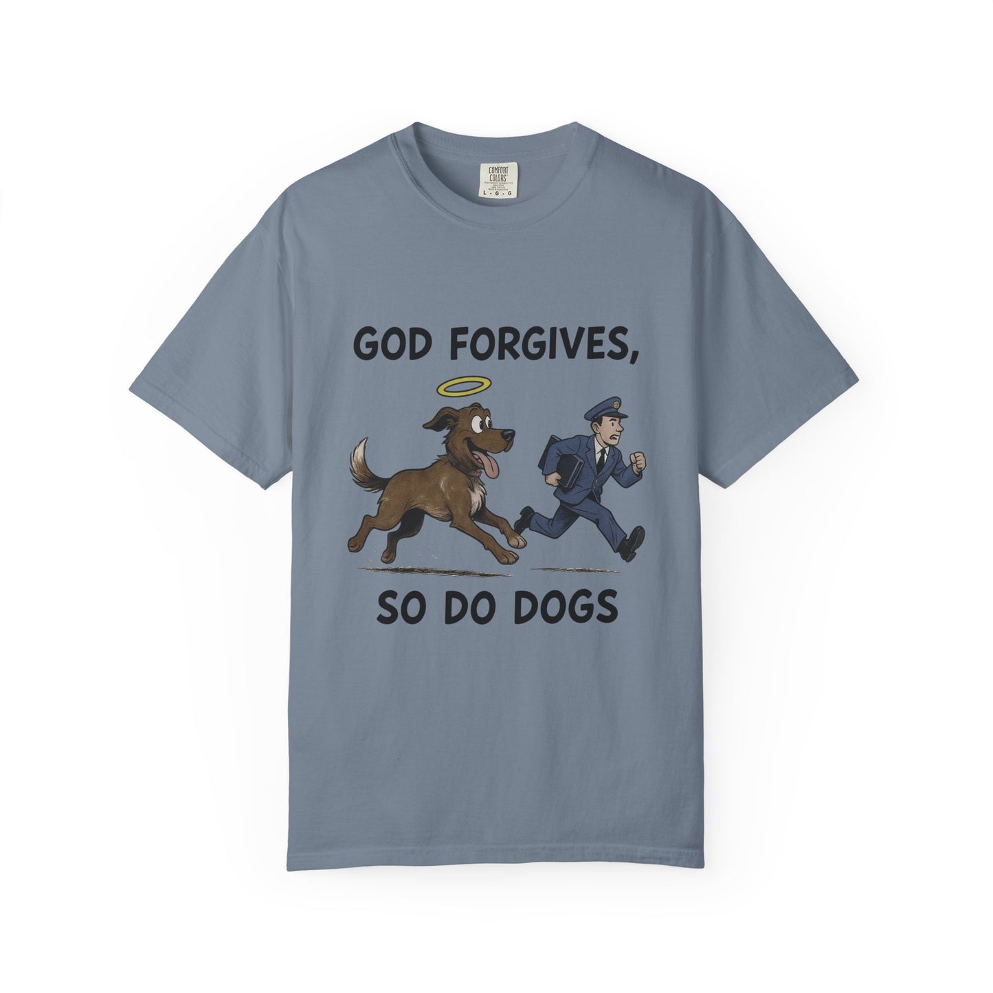God Forgives Mailman Chase T-Shirt