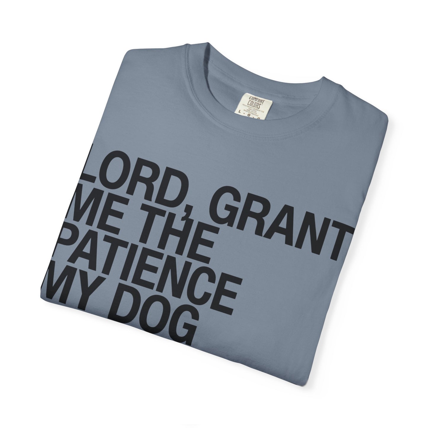 Lord Grant Me The Patience