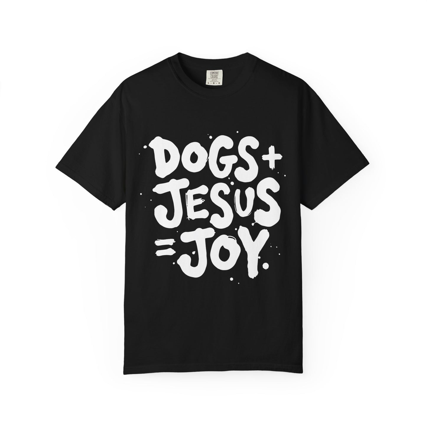 Dogs + Jesus = Joy T-Shirt