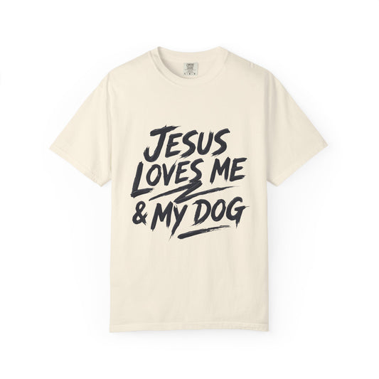 Jesus Loves Me & My Dog T-Shirt