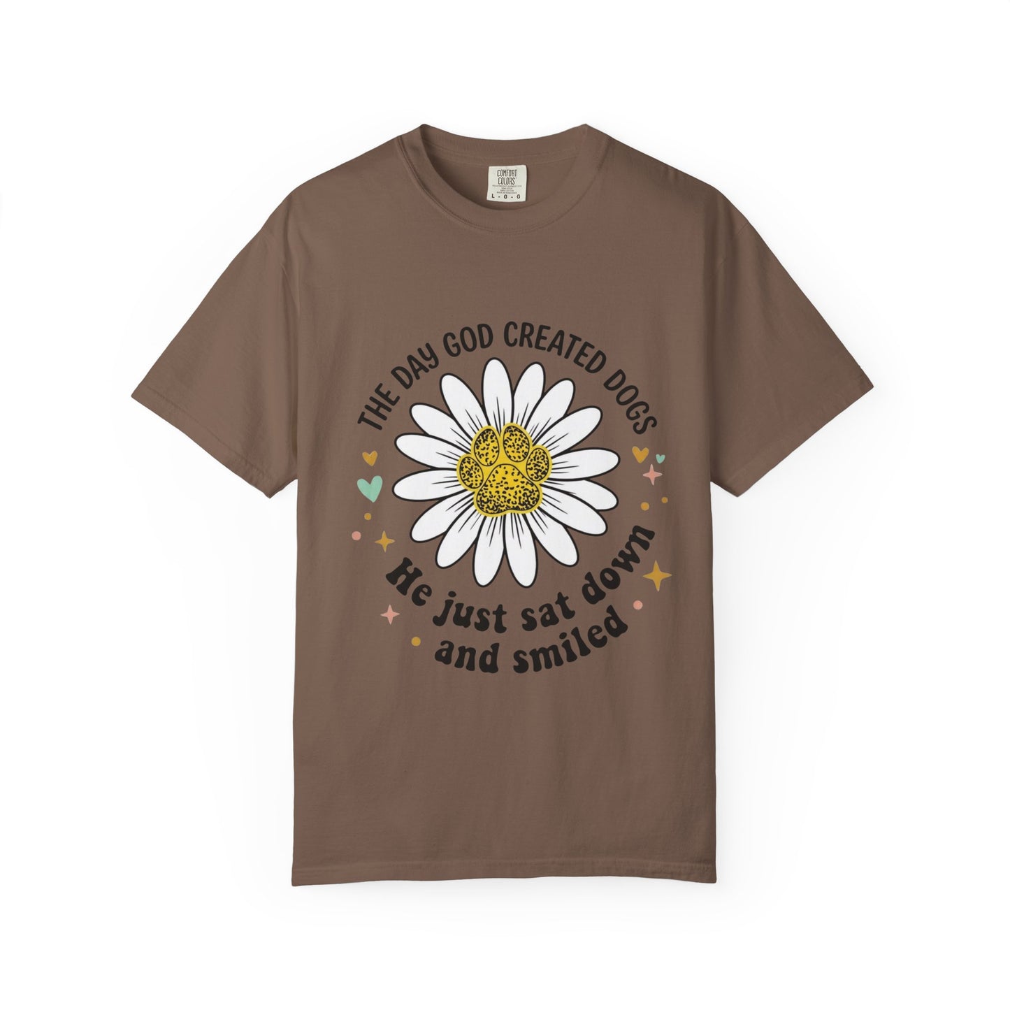 The Day God Created Dogs 2 T-Shirt