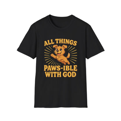 All Things Paws-ible With God T-Shirt