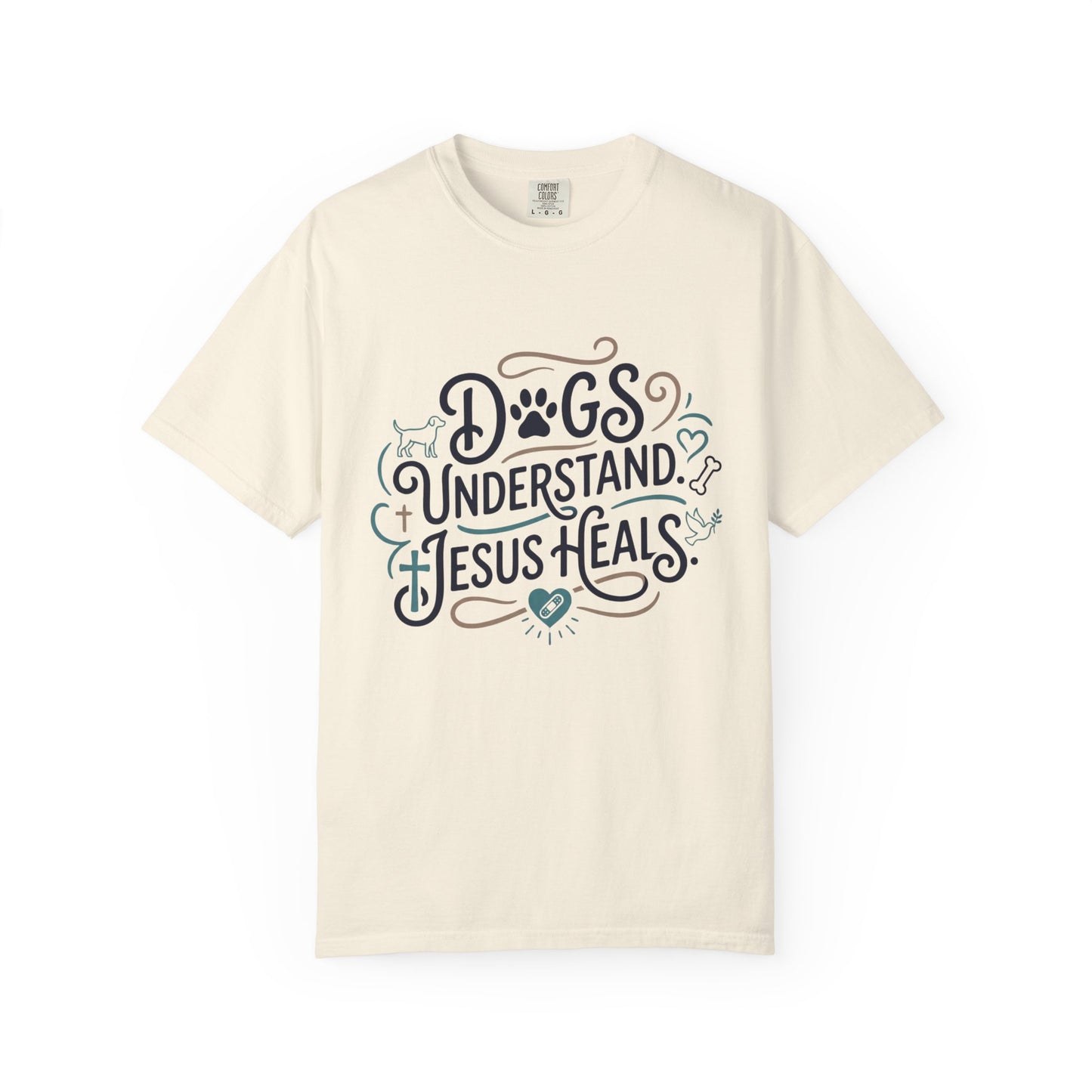 Dogs Understand Jesus Heals T-Shirt (3)