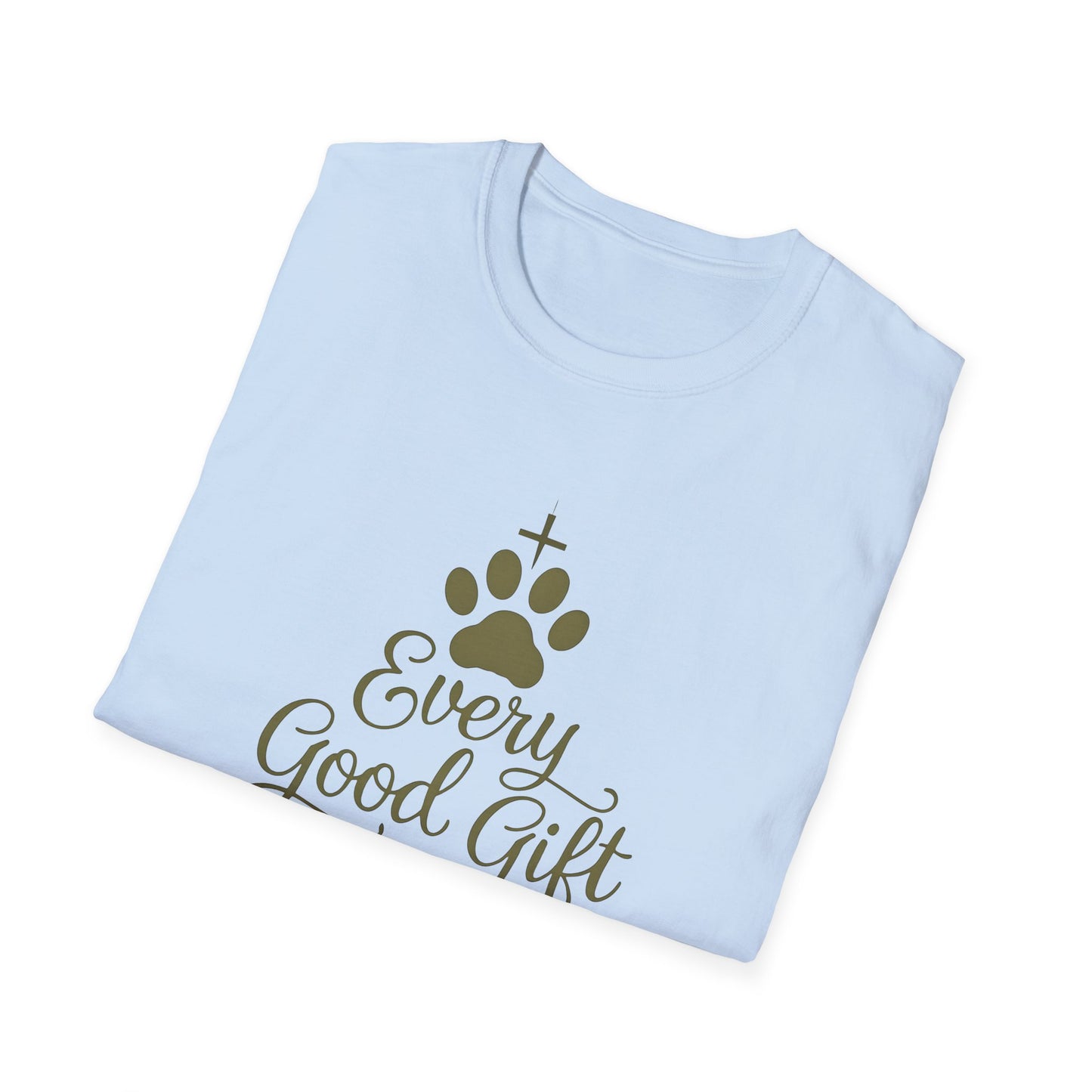 Every Good Gift Comes From Above T-Shirt