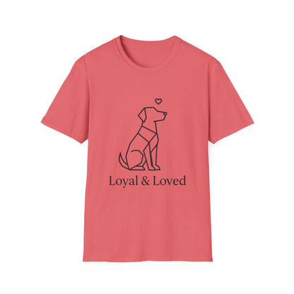 Loyal And Loved T-Shirt