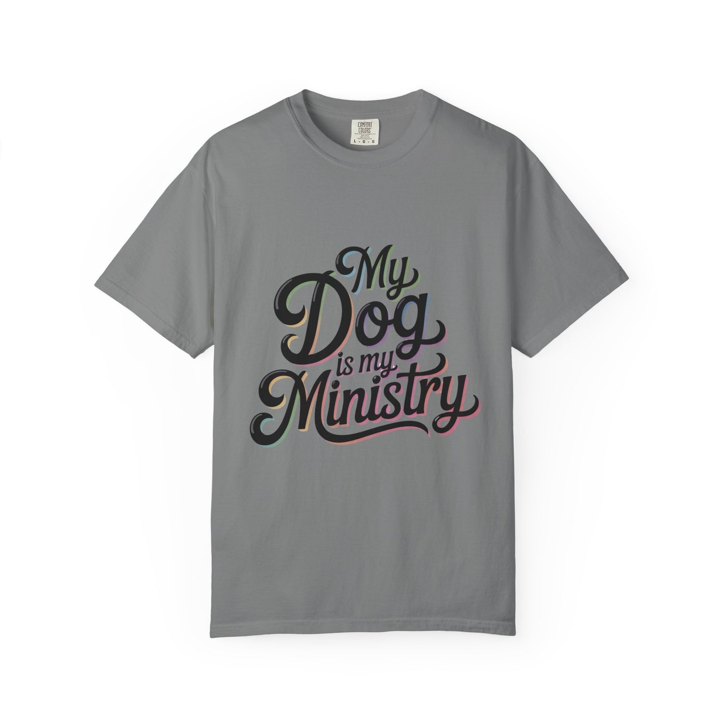My Dog Is My Ministry T-Shirt