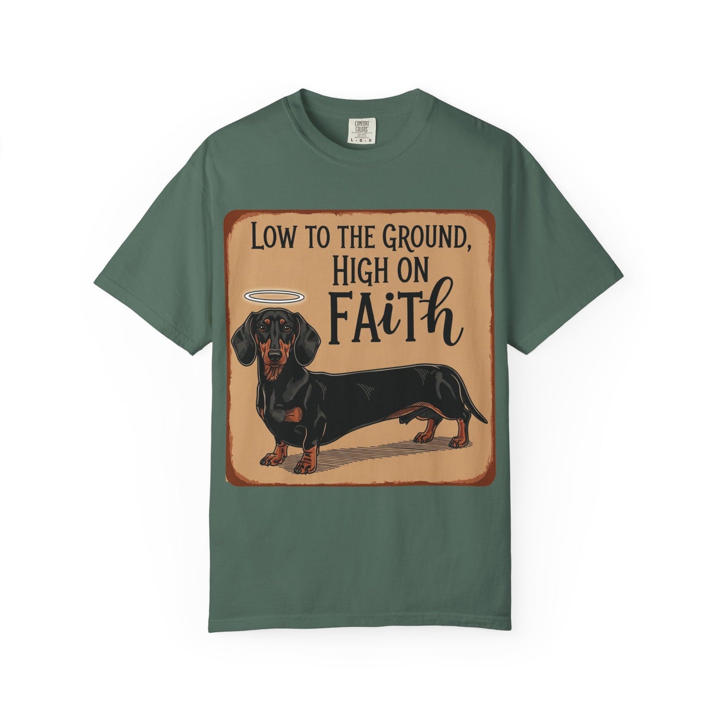 Low To The Ground High On Faith T-Shirt (1)