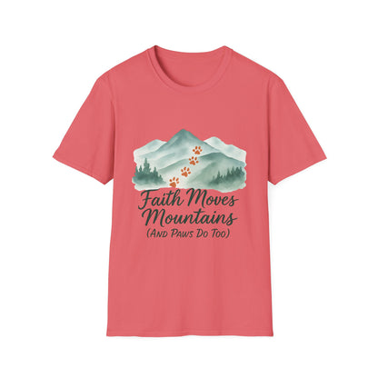 Faith Moves Mountains and Paws Do Too T-Shirt