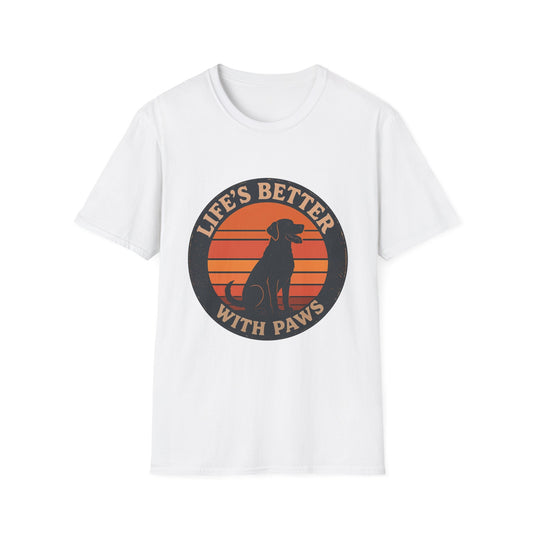 Life's Better With Paws T-Shirt