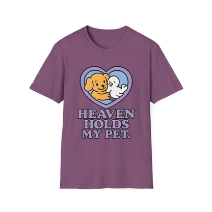 Heaven Holds My Pet T-Shirt