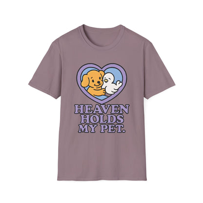 Heaven Holds My Pet T-Shirt