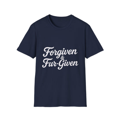 Forgiven & Fur-Given T-Shirt