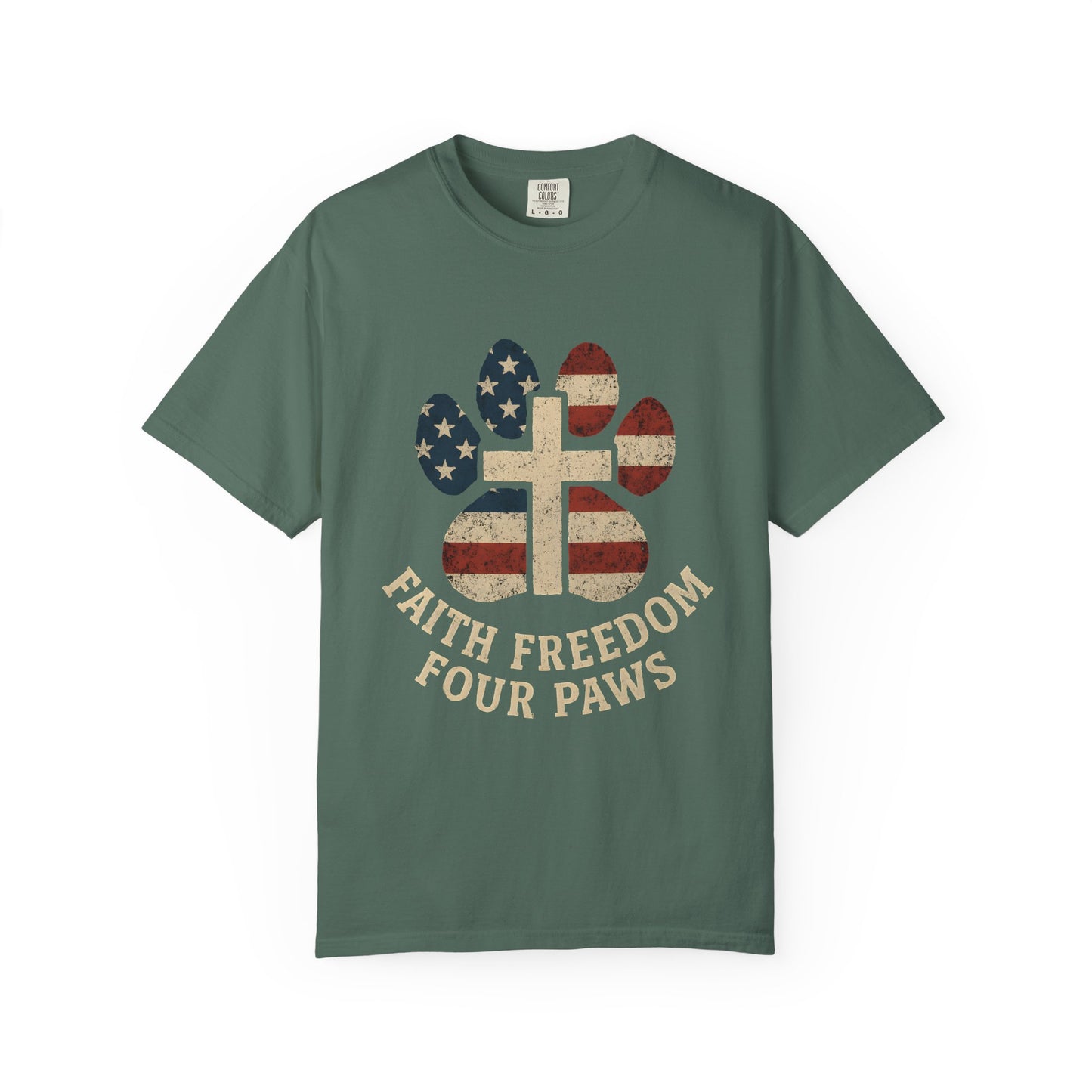 Faith Freedom And Four Paws T-Shirt