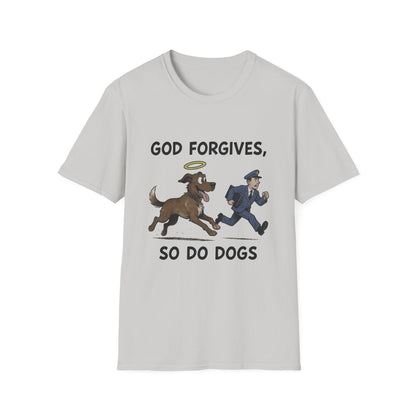 God Forgives Mailman Chase T-Shirt