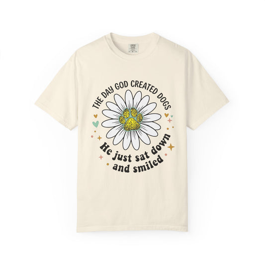The Day God Created Dogs T-Shirt
