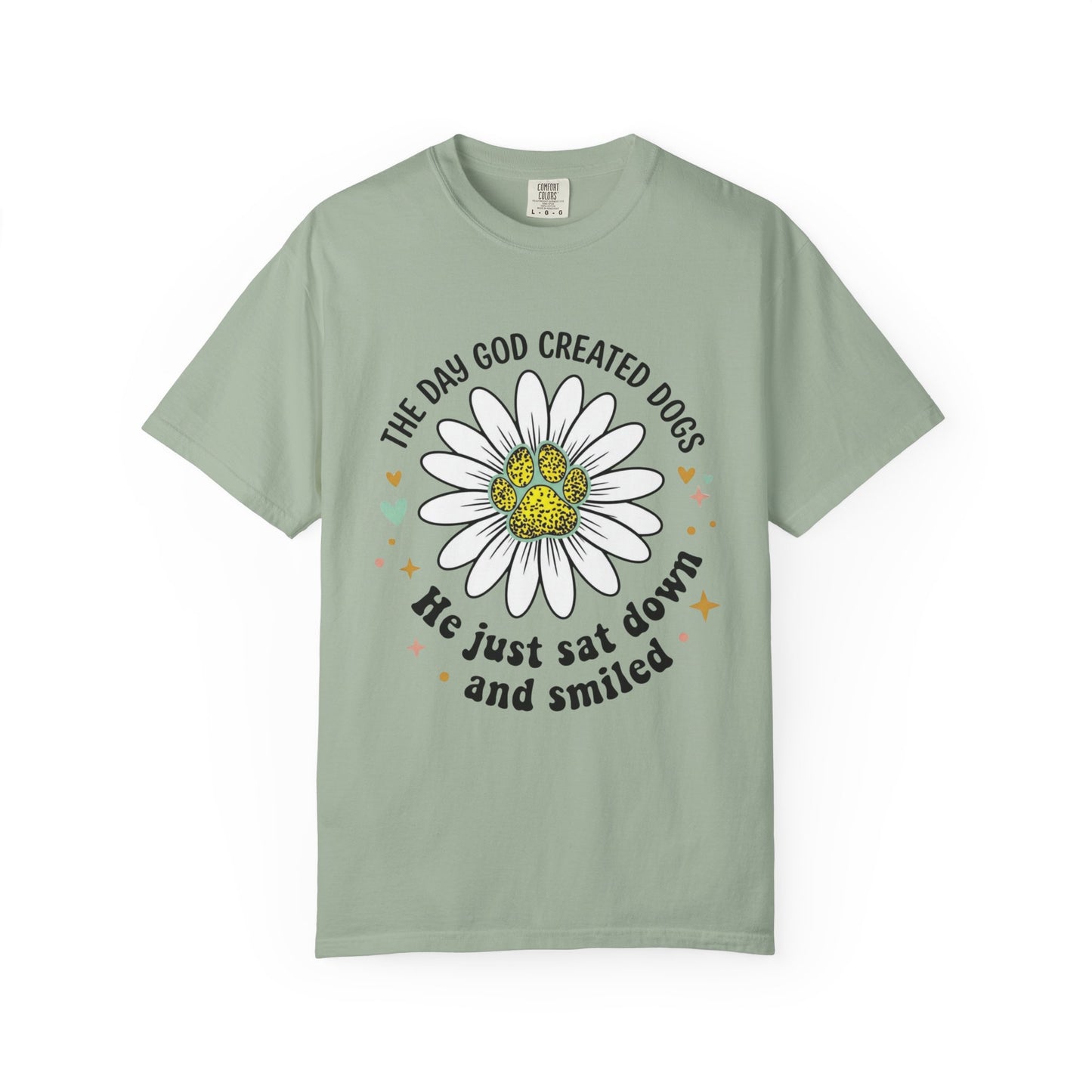 The Day God Created Dogs T-Shirt
