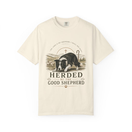Border Collie — Herded by the Good Shepherd T-Shirt