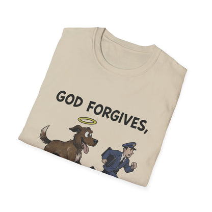 God Forgives Mailman Chase T-Shirt