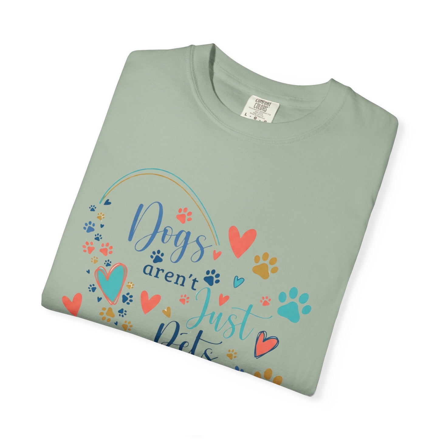 Dog's Aren't Just Pets 2 T-Shirt