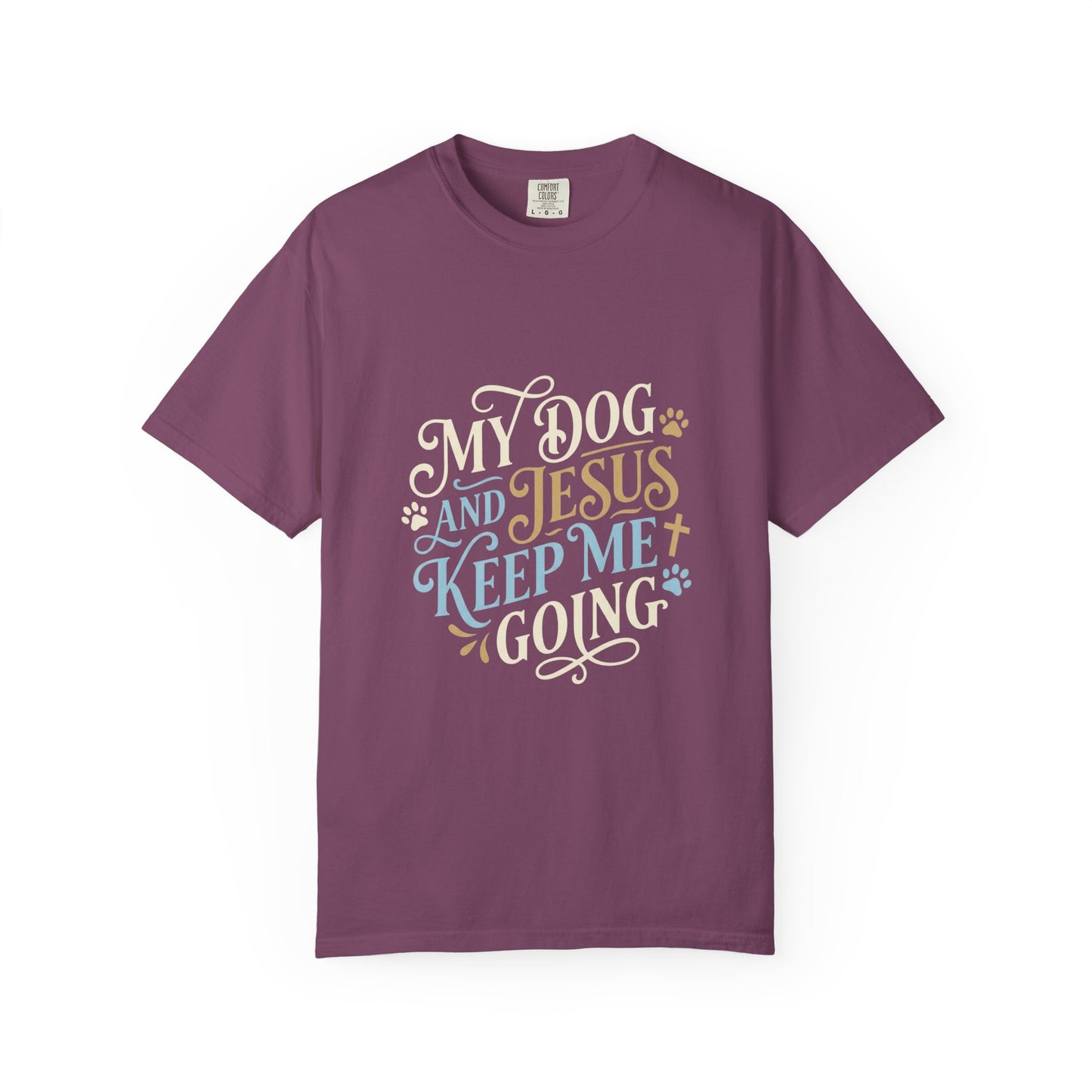 My Dog And Jesus Keep Me Going T-Shirt