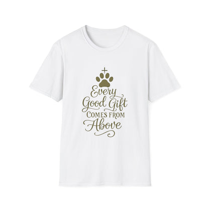 Every Good Gift Comes From Above T-Shirt