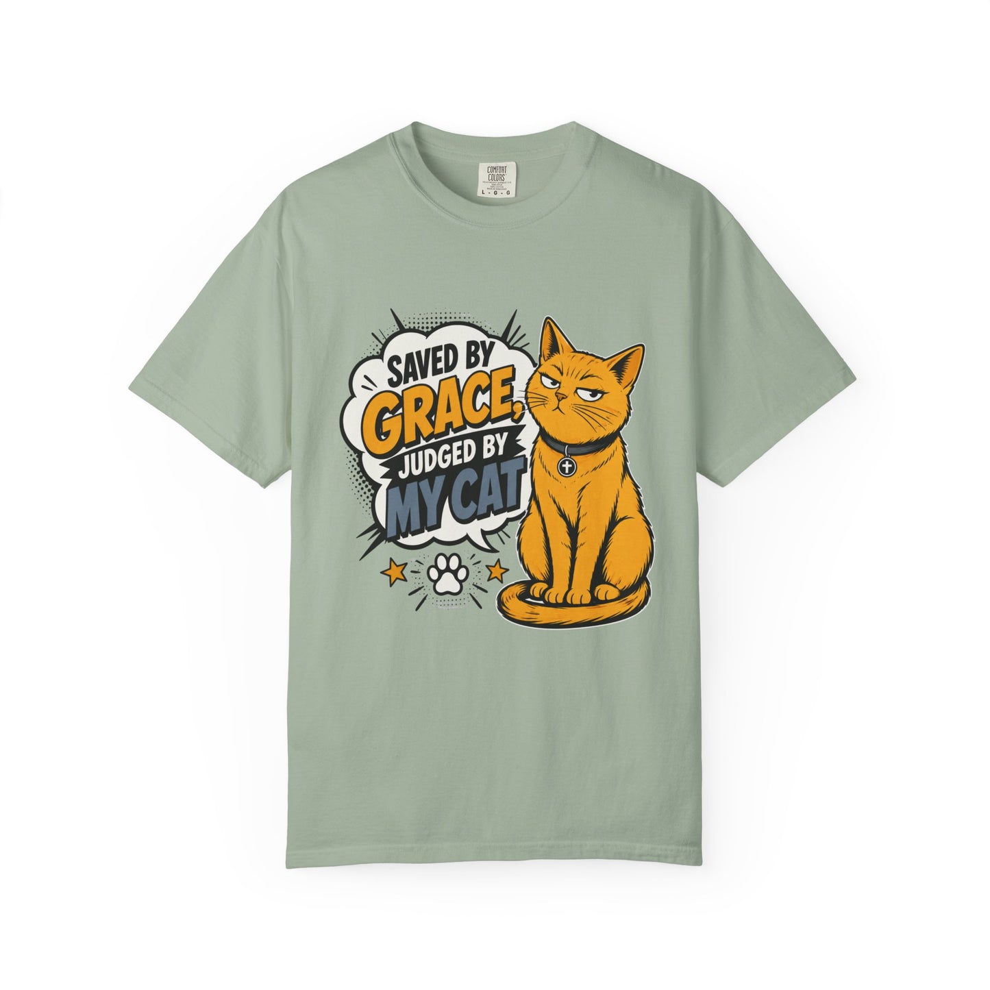 Saved By Grace Judged By My Cat T-Shirt
