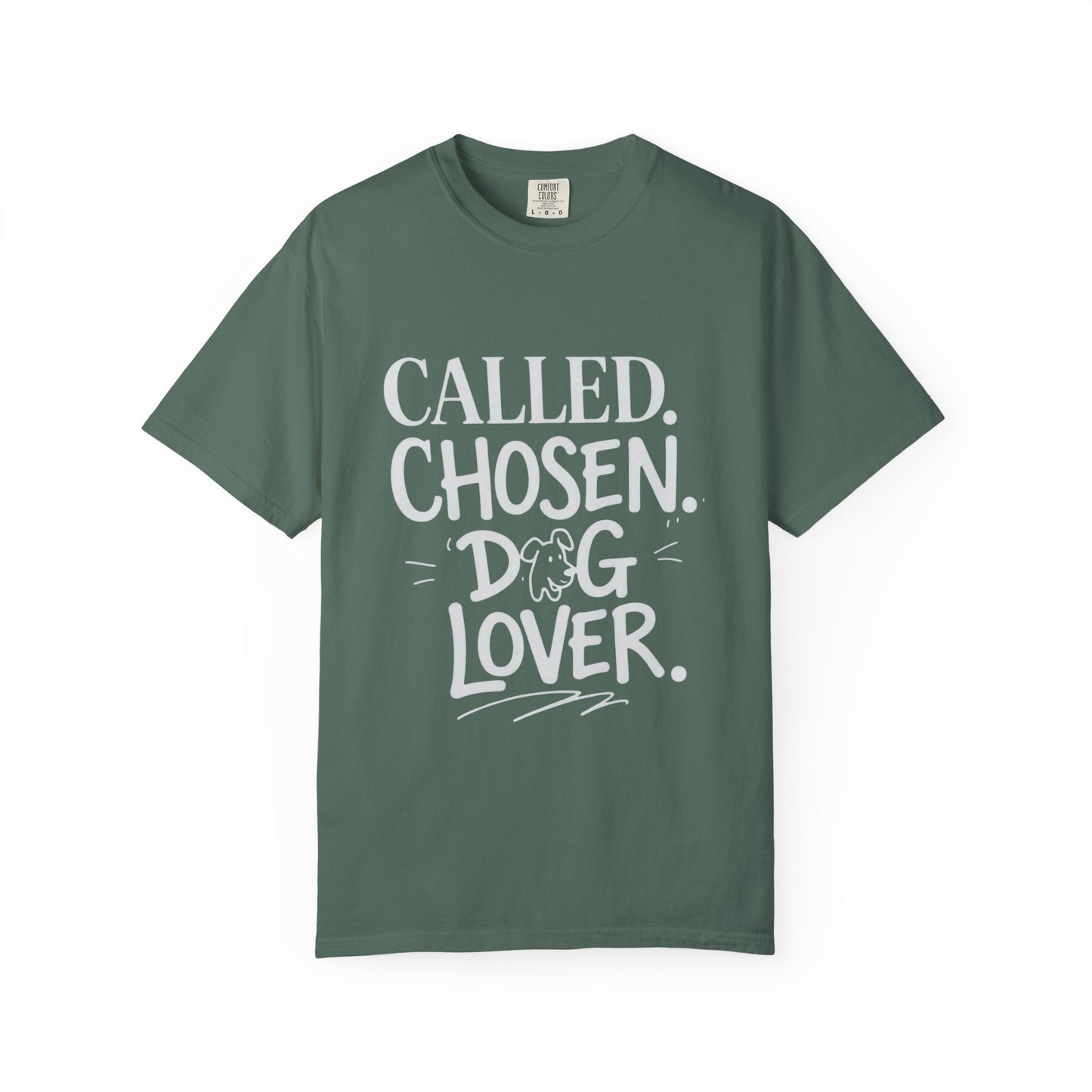 Called Chosen Dog Lover T-Shirt