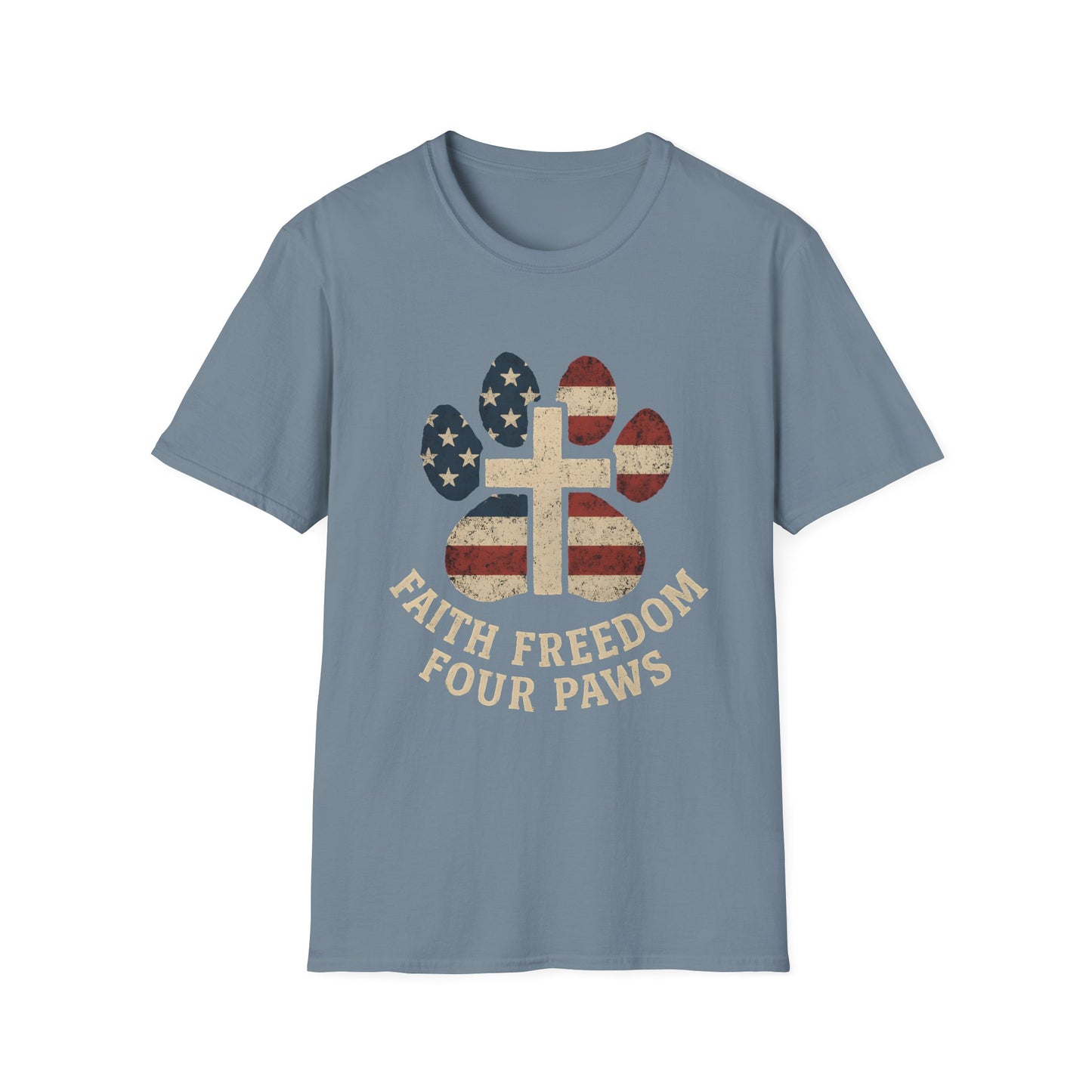 Faith Freedom And Four Paws T-Shirt