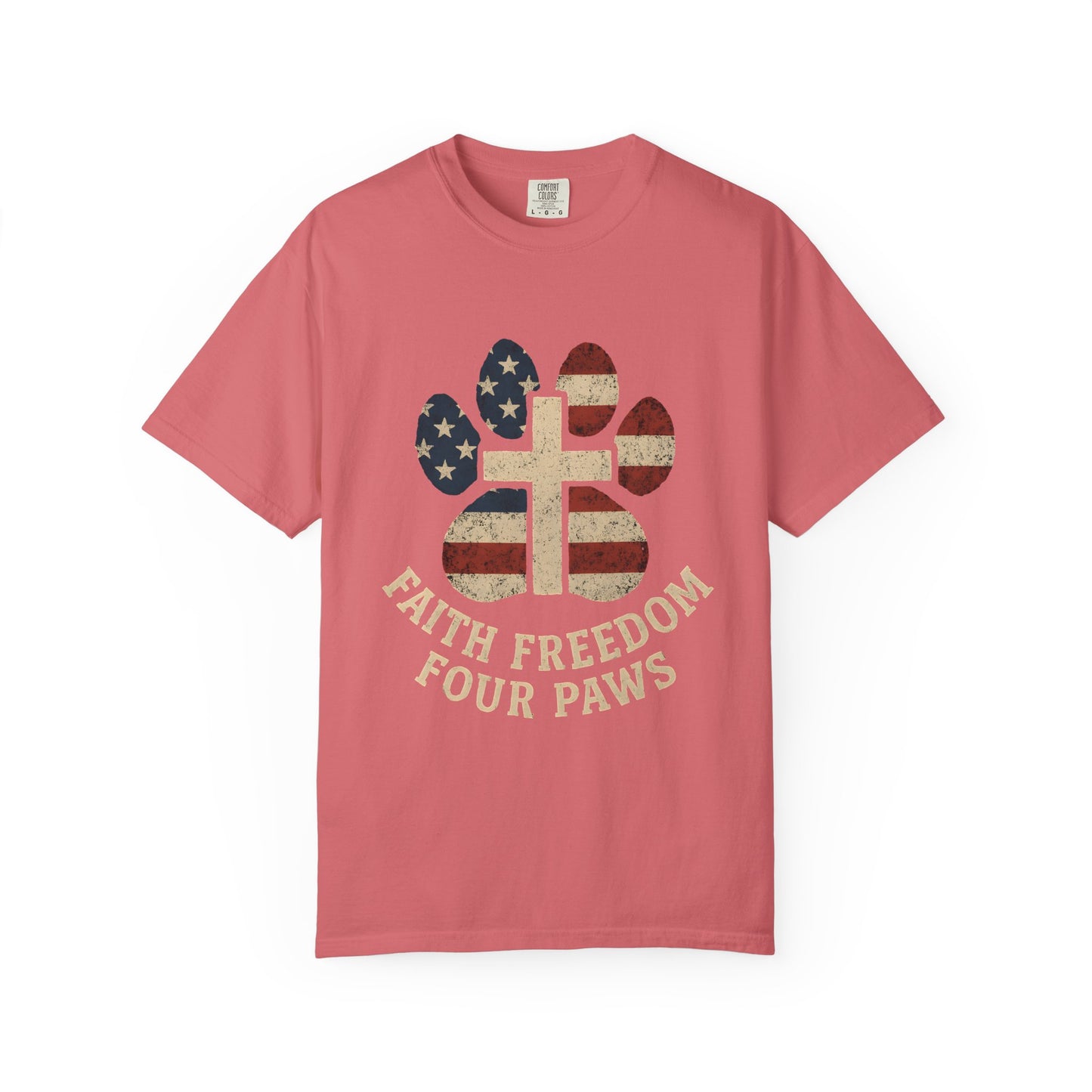 Faith Freedom And Four Paws T-Shirt
