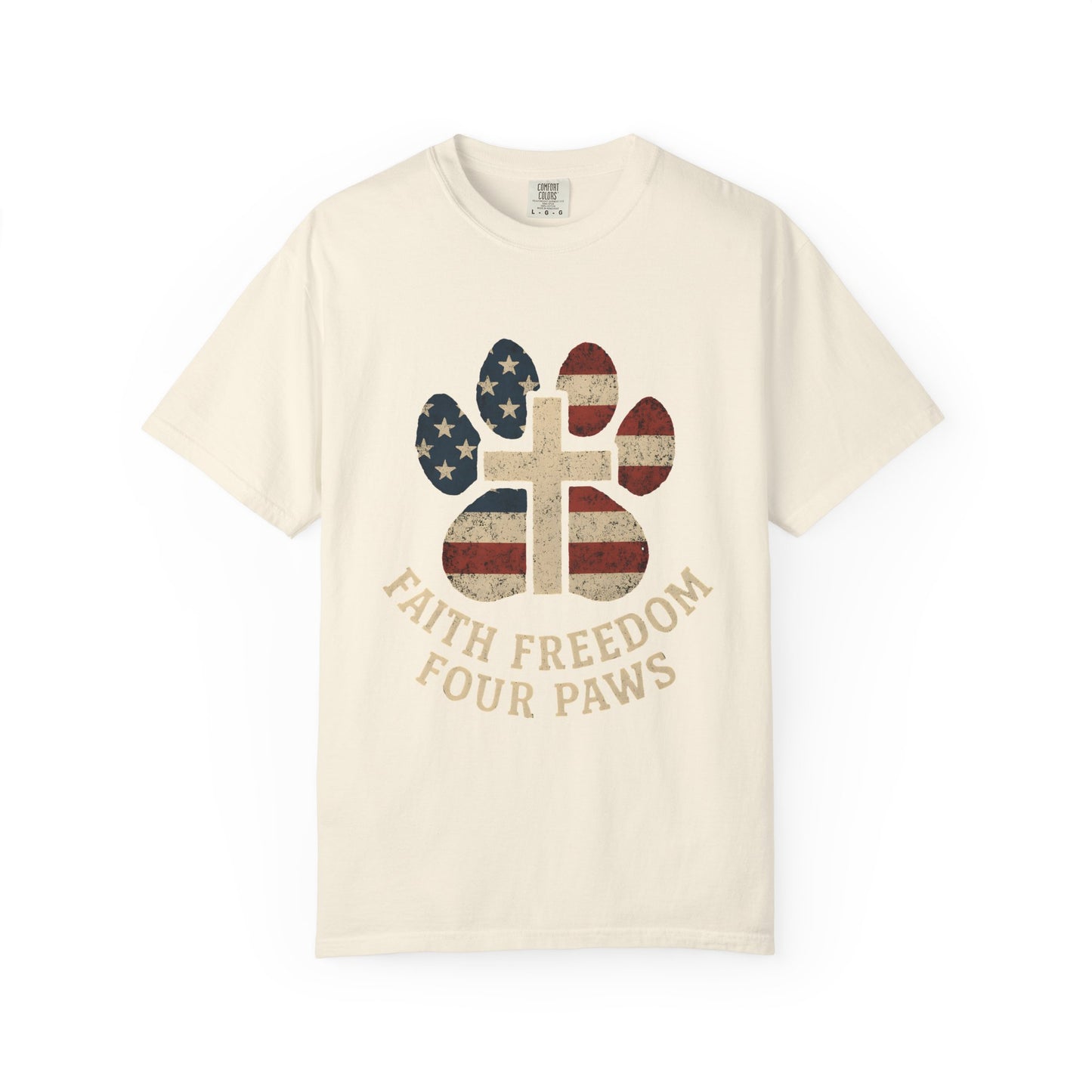 Faith Freedom And Four Paws T-Shirt