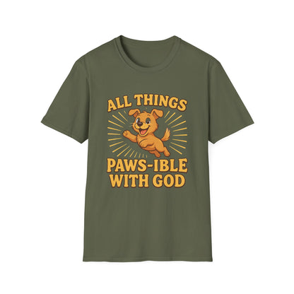 All Things Paws-ible With God T-Shirt