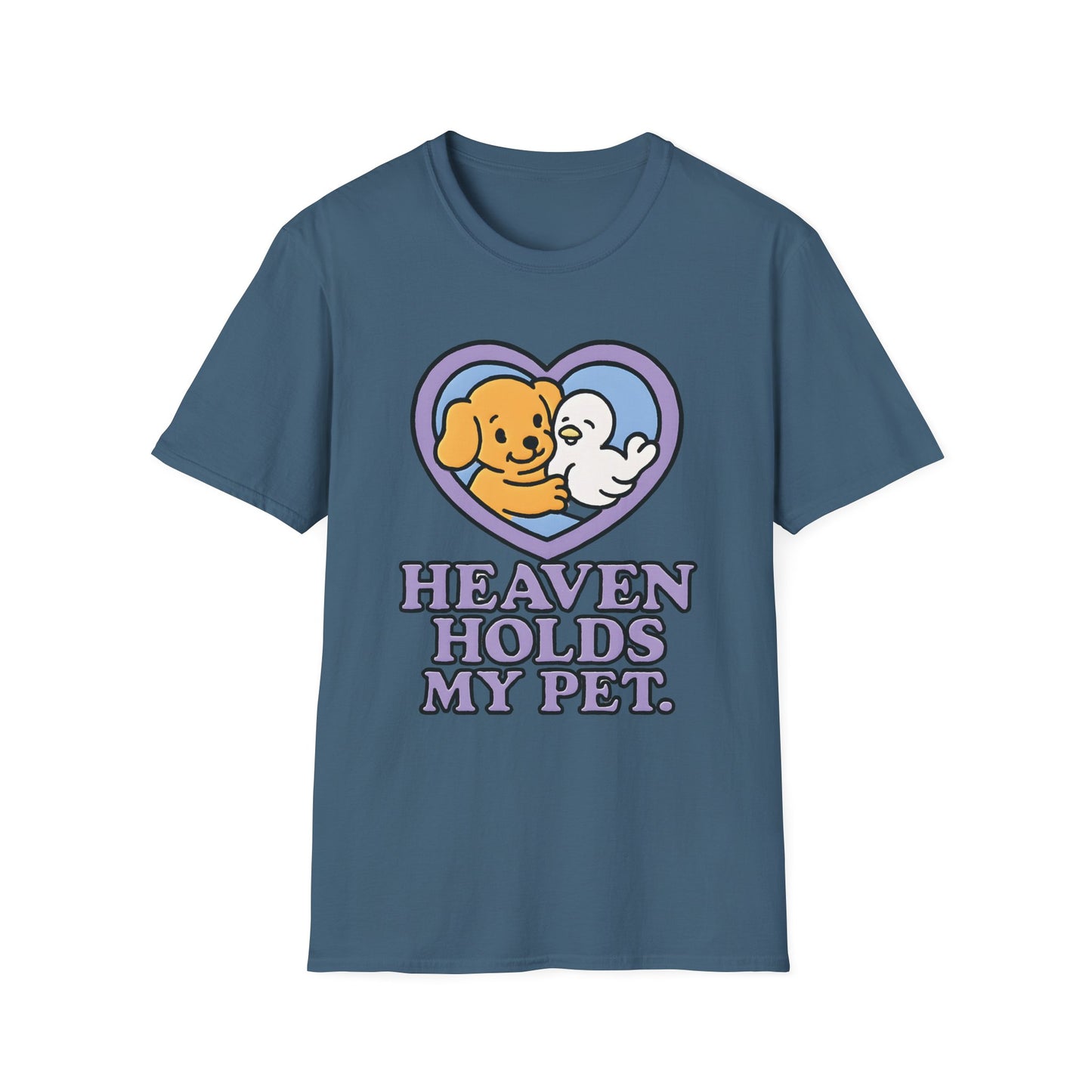 Heaven Holds My Pet T-Shirt
