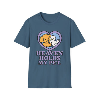 Heaven Holds My Pet T-Shirt