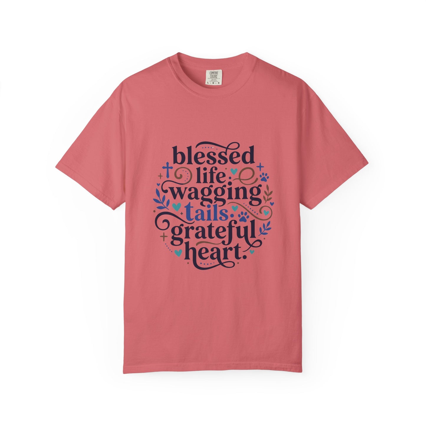 Blessed Life Wagging Tails Grateful Heart T-Shirt