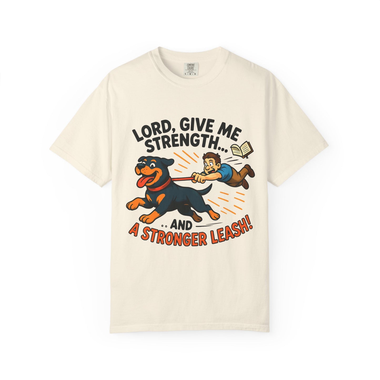 Lord Give Me Strength T-Shirt