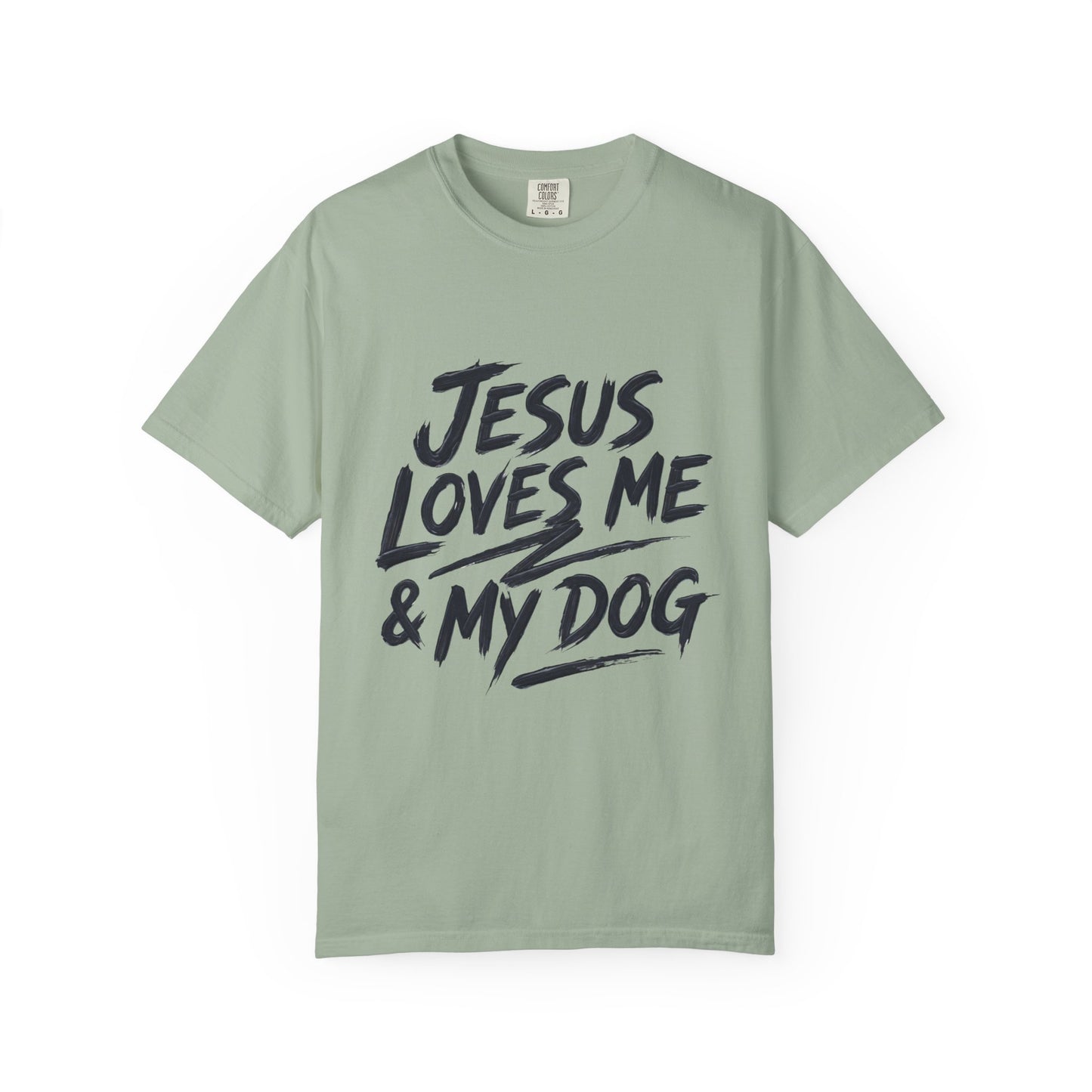 Jesus Loves Me & My Dog T-Shirt