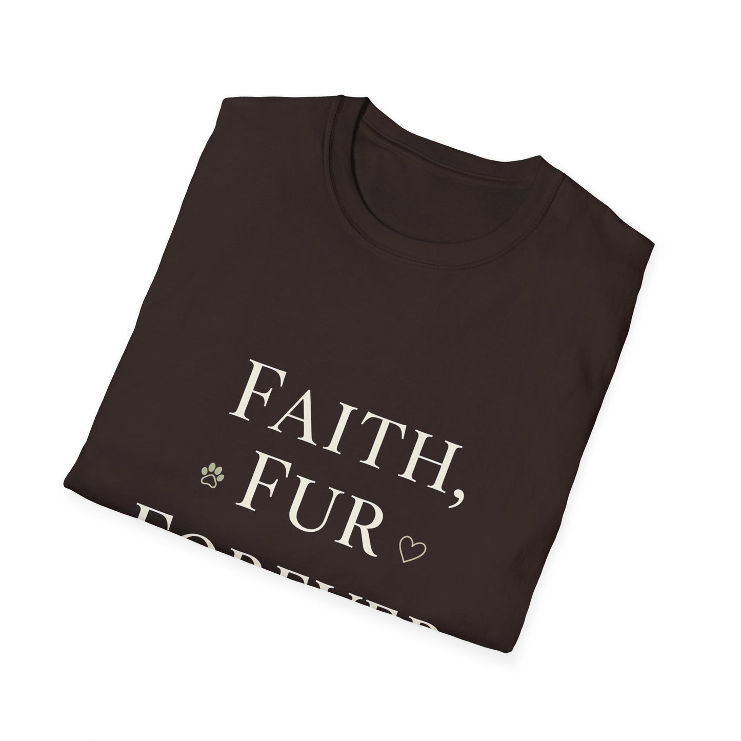 Faith Fur Forever Love T-Shirt