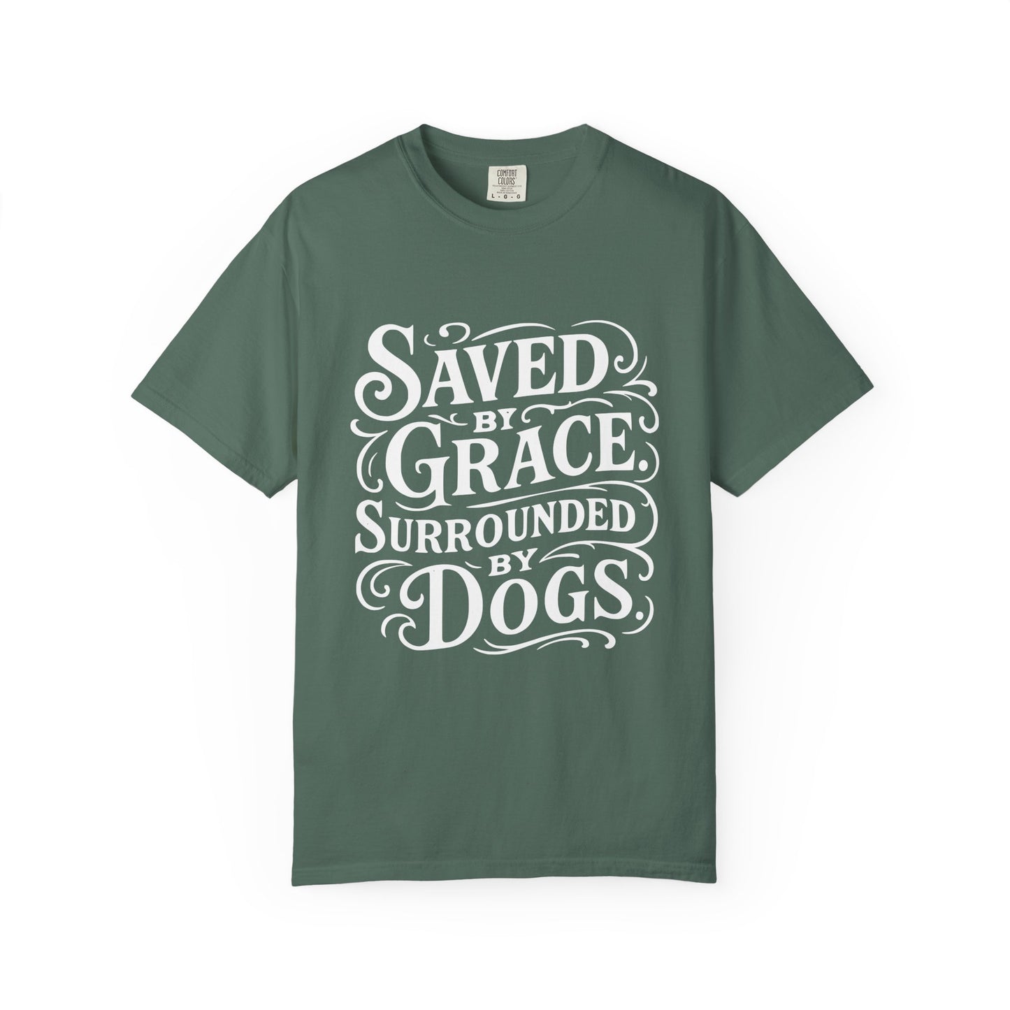 Saved By Grace Surrounded By Dogs T-Shirt