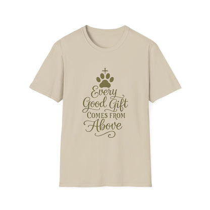 Every Good Gift Comes From Above T-Shirt