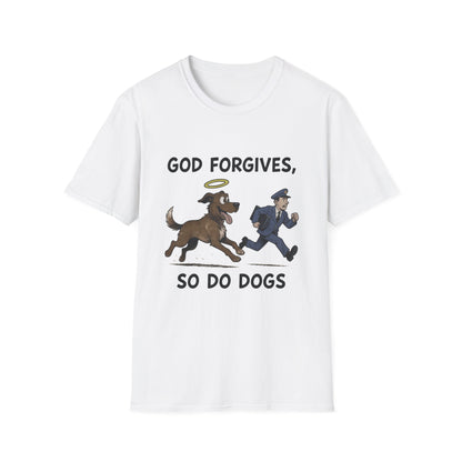 God Forgives Mailman Chase T-Shirt