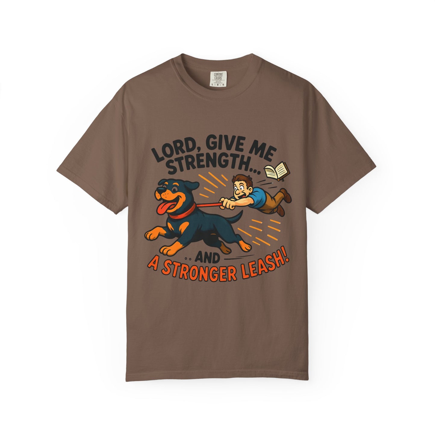 Lord Give Me Strength T-Shirt