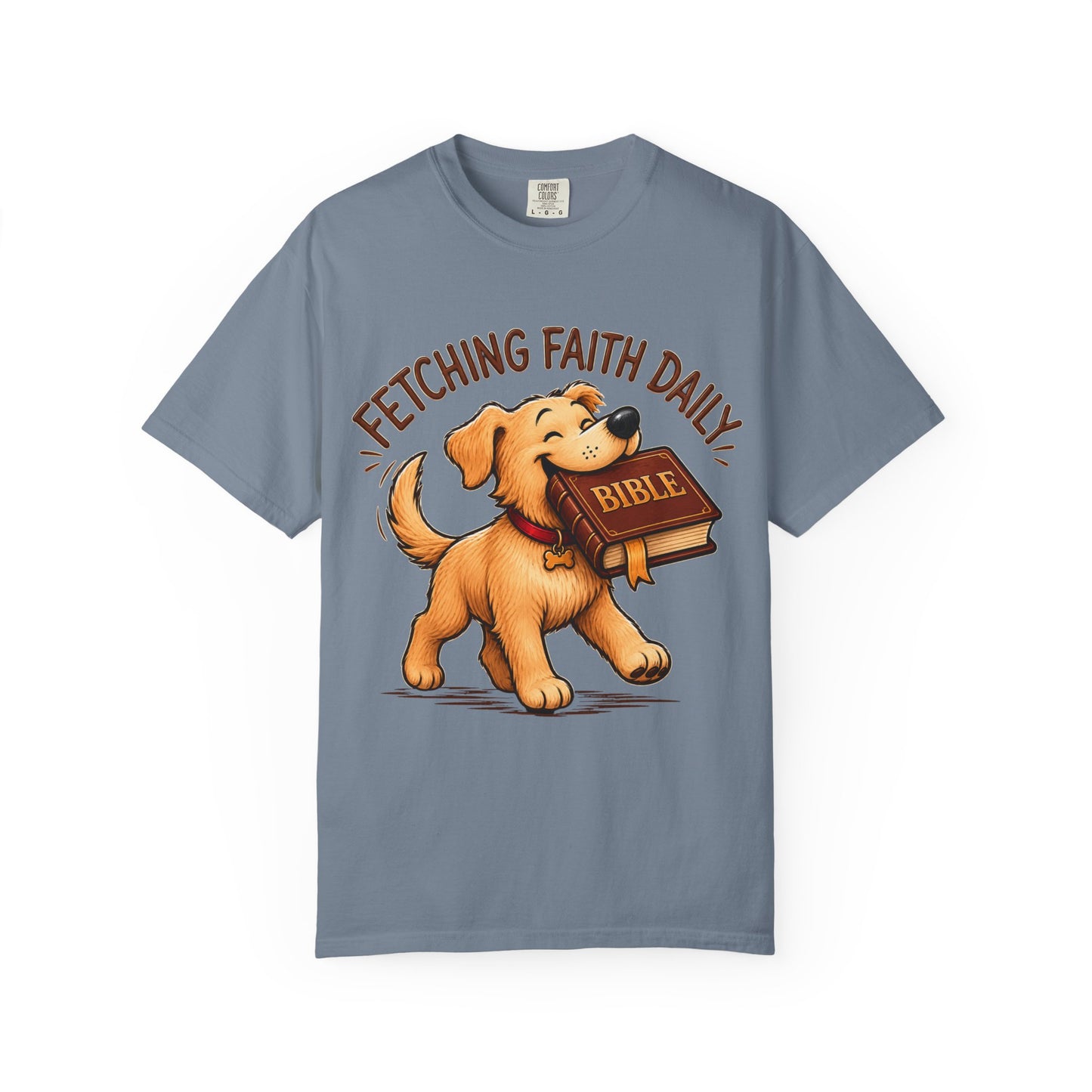 Fetching Faith Daily T-Shirt