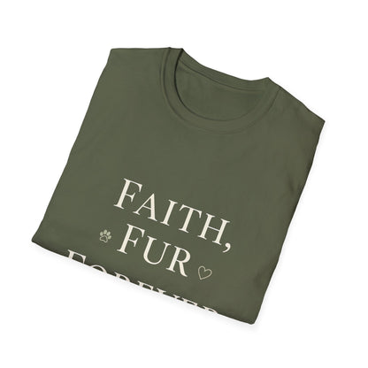 Faith Fur Forever Love T-Shirt