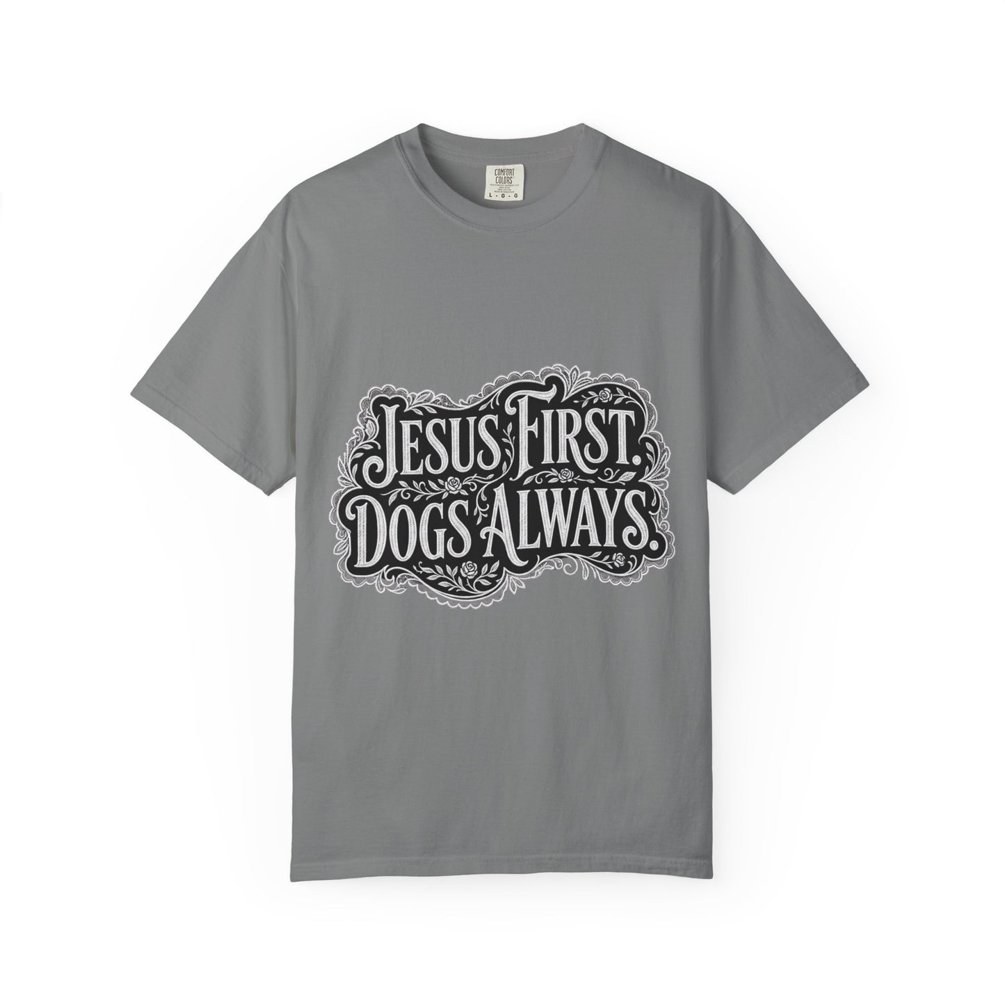 Jesus First Dogs Always T-Shirt