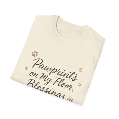Pawprints On My Floor Blessings In My Heart T-Shirt